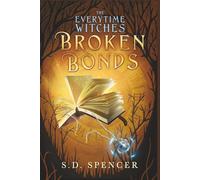 Broken Bonds (The Everytime Witches)