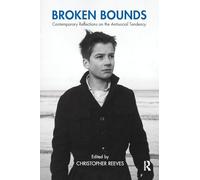 Broken Bounds: Contemporary Reflections on the Antisocial Tendency (The Winnicott Studies Monograph Series)