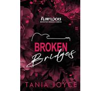 Broken Bridges: A Slow Burn Rockstar Romance - DISCREET SPECIAL EDITION: 2 (The Flintlocks)