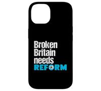 Broken Britain needs Reform UK - Political British Protest Case for iPhone 14