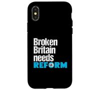 Broken Britain needs Reform UK - Political British Protest Case for iPhone X/XS