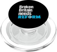 Broken Britain needs Reform UK - Political British Protest PopSockets PopGrip for MagSafe