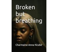 Broken but breathing