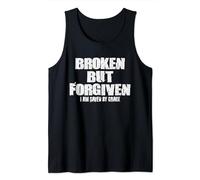 Broken but Forgiven Saved by Grace Bible Verse Scriptures Tank Top