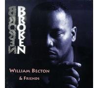 Broken by Becton, William [Music CD]