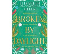 Broken by Daylight