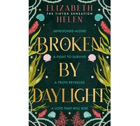Broken by Daylight: (Beasts of the Briar Book 4)