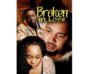 Broken by Love