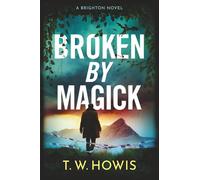 Broken by Magick