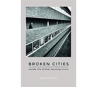 Broken Cities: Inside the Global Housing Crisis