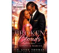 Broken Clouds: Love Can Change at Any Altitude - A SAM Novel: Simone & Marcus: 1 (The SAM Collection)