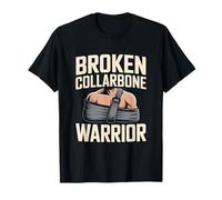 Broken Collarbone Warrior Funny Recovery T-Shirt