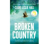 Broken Country : 'I stayed up until 4am to finish it, something I haven't done in years' Florence Knapp, author of THE NAMES
