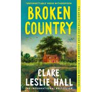 Broken Country : 'I stayed up until 4am to finish it, something I haven't done in years' Florence Knapp, author of THE NAMES