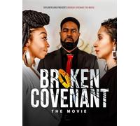 Broken Covenant The Movie