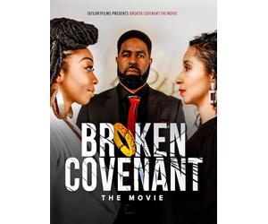 Broken Covenant The Movie
