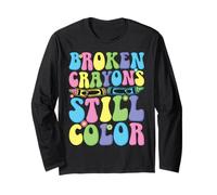 Broken Crayons Still Color Long Sleeve T-Shirt