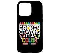 Broken Crayons Still Color Mental Health Awareness Men Women Case for iPhone 15 Pro Max