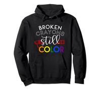 Broken Crayons Still Color Mental Health Awareness Pullover Hoodie