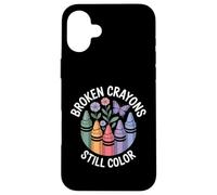 Broken Crayons Still Color Mental Health Matters Awareness Case for iPhone 16 Plus