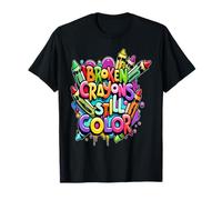 Broken Crayons Still Color Shirt Mental Health Awareness T-Shirt