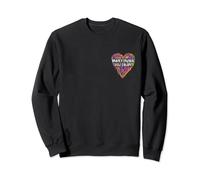 BROKEN CRAYONS STILL COLOR Sweatshirt