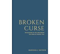 Broken Curse: the blessing of the lord breaks the curse of painful toil