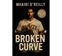 Broken Curve: A Bad Boy Baseball Romance (The Blaze Men Series Book One)
