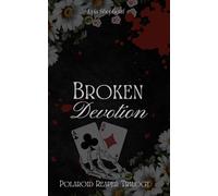 Broken Devotion: 2 (The Polaroid Reaper Trilogy)