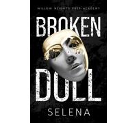 Broken Doll: A High School Dark Romance (Willow Heights Prep Academy)
