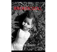 Broken Doll: Poetry And Artwork From The Mental Hospital