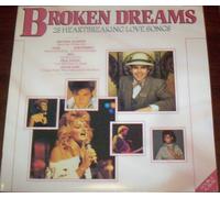 Broken Dreams-28 heatrbreaking Love Songs (1983) [VINYL]