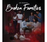 Broken Families: Broken Families