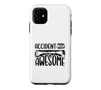 Broken Femur Bone Injury Accidentally Awesome Humor Case for iPhone 11