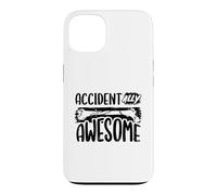 Broken Femur Bone Injury Accidentally Awesome Humor Case for iPhone 13