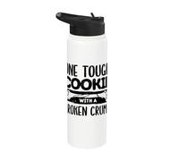 Broken Femur Bone Injury One Tough Cookie with Broken Crumb Stainless Steel Insulated Water Bottle