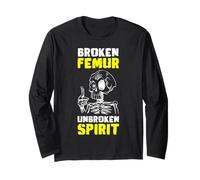 Broken Femur Unbroken Spirit Meme Long Sleeve T-Shirt