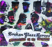 Broken Glass Heroes - Grandchildren of the..