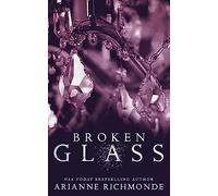 Broken Glass: Volume 2 (The Glass Trilogy)