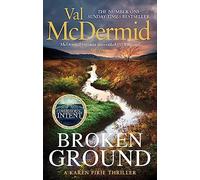 Broken Ground: An exhilarating and atmospheric thriller from the number-one bestseller (Karen Pirie)