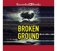 Broken Ground (The Karen Pirie Series)