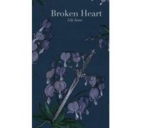 Broken Heart (Poems of Pain, Power, and Becoming)