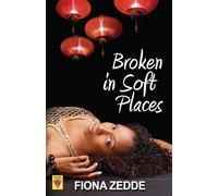 Broken in Soft Places (Bold Strokes Victory Editions)