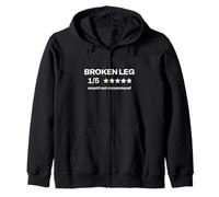 Broken Leg 1/5 Would Not Recommend ER Hospital Injury Humor Zip Hoodie