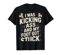 Broken Leg I was Kicking Ass and My Foot Got Stuck Value Graphic T-Shirt