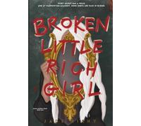 Broken Little Rich Girl (Grave Lessons Series)