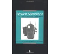 Broken Memories: Case Studies in Memory Impairment