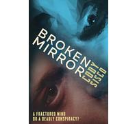 Broken Mirror: a psychological science fiction saga: Volume 1 (Resonant Earth)
