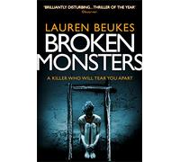 Broken Monsters: A Gritty Noir Detective Mystery and Psychological Horror Police Procedural