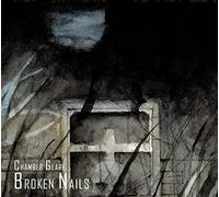 Broken Nails - Chamber Glare